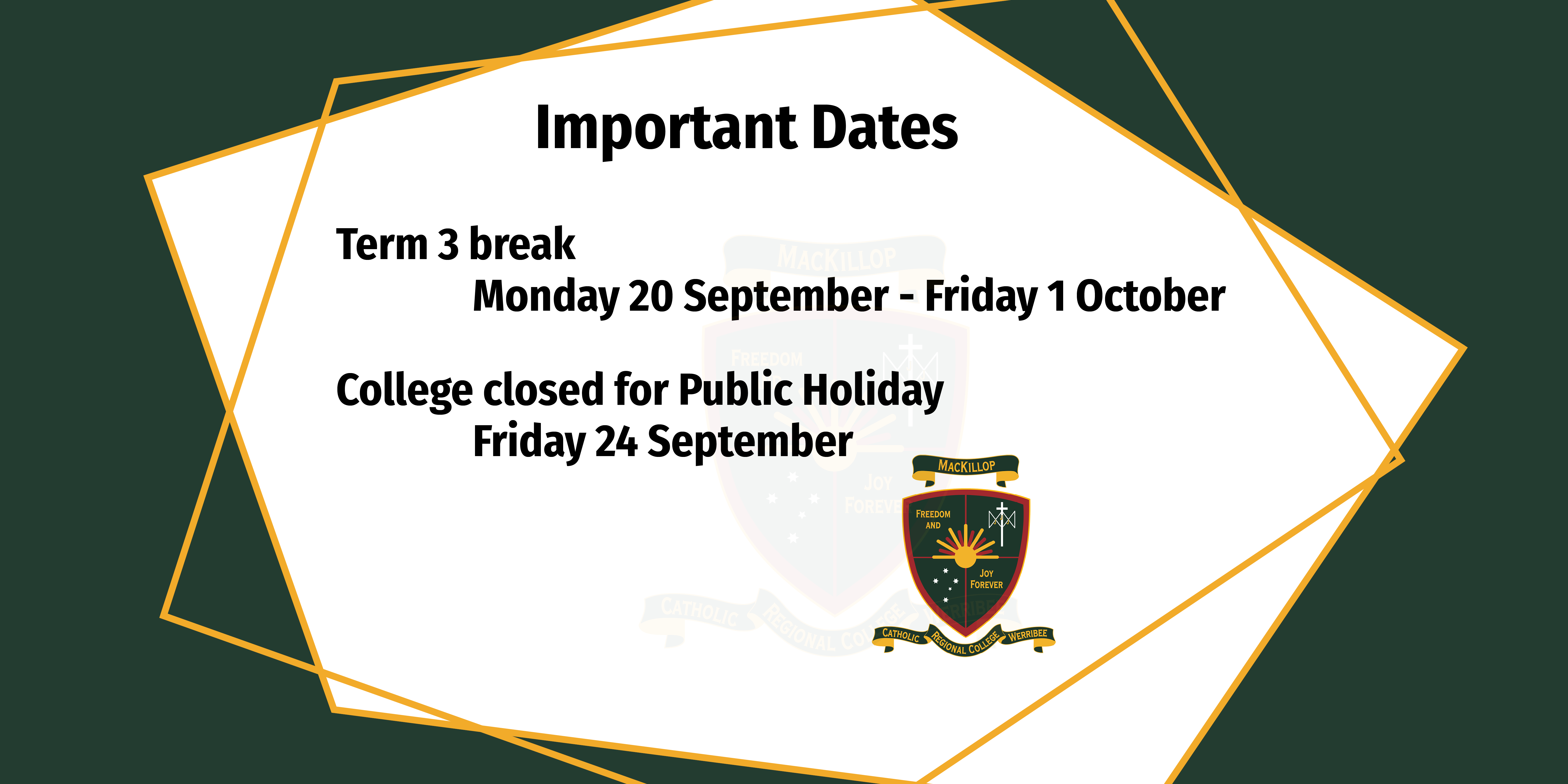 Term 3 School Holiday dates - MacKillop College Werribee